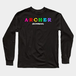 Archer - Bowman. Long Sleeve T-Shirt